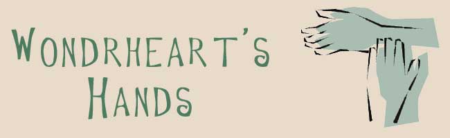 Wondrheart's Hands